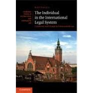 The Individual in the International Legal System: Continuity and Change in International Law