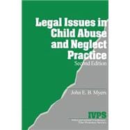 Legal Issues in Child Abuse and Neglect Practice