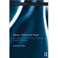 Money, Politics and Power: Banking and Public Finance in Wartime England, 1694û96