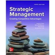 Loose Leaf for Strategic Management: Creating Competitive Advantages