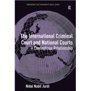 The International Criminal Court and National Courts