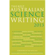 The Best Australian Science Writing 2013