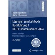 Lösungen zum Lehrbuch Buchführung 1 DATEV-Kontenrahmen 2024