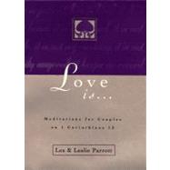 Love Is.. : Meditations for Couples on I Corinthians 13