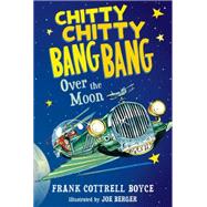 Chitty Chitty Bang Bang over the Moon