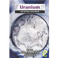 Uranium and the Rare Earth Metals