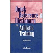 Quick Reference Dictionary for Athletic Training