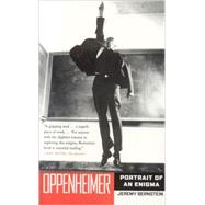 Oppenheimer Portrait of an Enigma