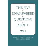Five Unanswered Questions About 9-11