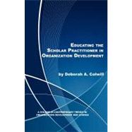 Educating the Scholar Practitioner in Organization Development