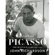 A Life of Picasso IV: The Minotaur Years 1933-1943