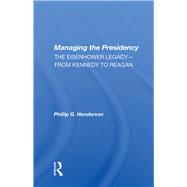 Managing The Presidency