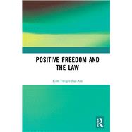 Positive Freedom and the Law