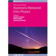 Hypersonic Meteoroid Entry Physics