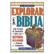 Cómo Explorar La Biblia