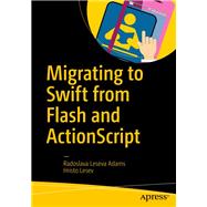 Migrating to Swift from Flash and ActionScript,9781484216668