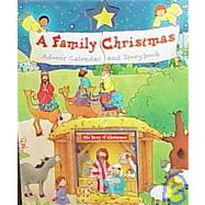 A Family Christmas: Advent Calendar and Storybook
