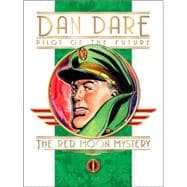 Classic Dan Dare: The Red Moon Mystery