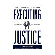 Executing Justice : An Inside Account of the Case of Mumia Abu-Jamal
