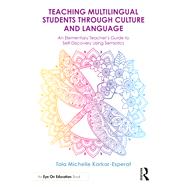Teaching Multilingual Students Through Culture and Language