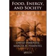 Food, Energy, and Society, Third Edition