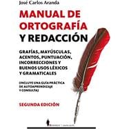Manual de ortografia y redaccion / Orthography and Writing Manual