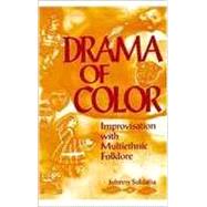 Drama of Color