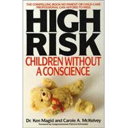 High Risk Children Without A Conscience