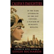 Califia's Daughters A Novel