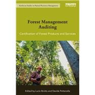 Forest Management Auditing: Certification of forest products and services