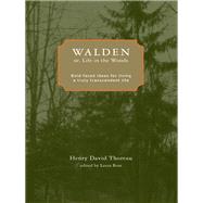 Walden; or, Life in the Woods Bold-faced Ideas for Living a Truly Transcendent Life