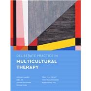 Deliberate Practice in Multicultural Therapy