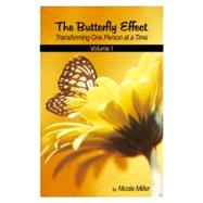 The Butterfly Effect Transforming One Person at a Time