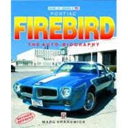 Pontiac Firebird -the Auto-biography