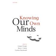 Knowing Our Own Minds