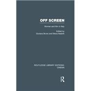 Off Screen: Women and Film in Italy: Seminar on Italian and American directions