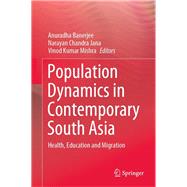 Population Dynamics in Contemporary South Asia