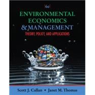 Environmental Economics and Management Theory, Policy, and Applications