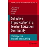 Collective Improvisation in a Teacher Education Community