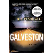 Galveston : A Novel