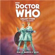 Doctor Who: Galaxy Four 1st Doctor Novelisation,9781785296673