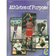 Athletes of Purpose: 50 People Who Changed the Face of Sports