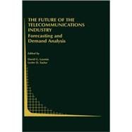 The Future of the Telecommunications Industry