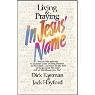 Living and Praying in Jesus' Name