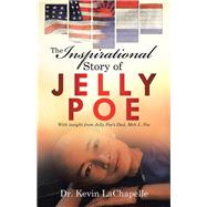 The Inspirational Story of Jelly Poe