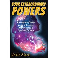 Your Extraordinary Powers