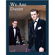 We Are Dandy