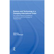 Science and Technology in a Changing International Order
