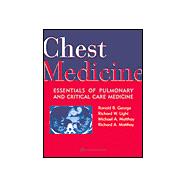 Chest Medicine Essentials of Pulmonary and Critical Care Medicine