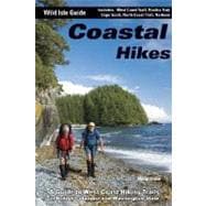 Coastal Hikes : A Guide to West Coast Hiking in British Columbia and Washington State